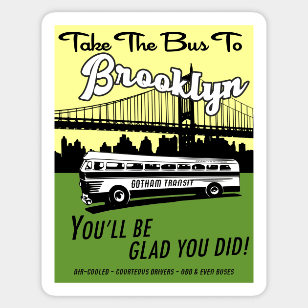 Take The Bus To Brooklyn (4) Sticker by Vandalay Industries